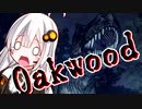 [Oakwood]あかりとONEが恐竜と遊ぶ！！！part4[完結編]