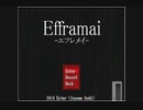 【Efframai -エフレメイ-】ホラーゲームで納涼したいよin2019夏【実況プレイ】