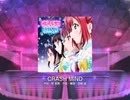 【ラブライブ！スクフェス】CRASH MIND MASTER譜面FC