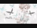【オリジナル MV】nuit (歌ってみた)【QAISE】
