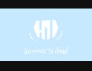 【処女作】Summer is dead / Bot0-ん feat. VOCALOID（Kaori）