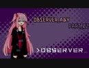 OBSERVER_A&Y【PART02】