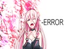 【IA English C】 -ERROR 【CeVIOカバー 】
