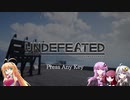 【UNDEFEATED】マキとゆかりのエンドレス重点part13【VOICEROID実況】
