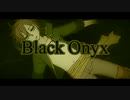 Black Onyx/鏡音レン