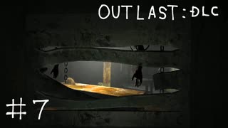 【outlast Whistleblower】まったりしゃべりながら内部告発【part7】