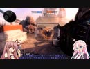 【TITANFALL2】IAタンフォール2【cevio+Voiceroid実況】＃15