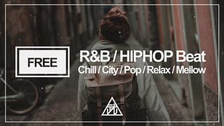 【フリートラック】R&B/HIPHOP Instrumental Beat | Chill/City/Pop/Relax/Mellow/Cool/Piano/明るい【#13】