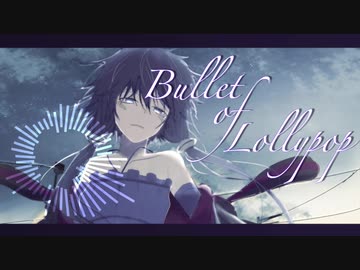 【結月ゆかり】Bullet of Lollypop【オリジナル】