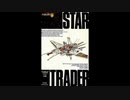 1989年03月01日　ゲーム　STAR TRADER　イメージソング　「STAR TRADER」（渡辺直樹 ）