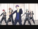 【MMDアイナナ】一騎当千【ツクモプロダクション】