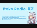 東北イタコのいたらじ#2【VOICEROIDラジオ】