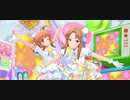 【デレステMV】本日誕生日の2人であんきら！？狂騒曲