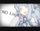 琴葉葵ちゃんに「No Logic」を歌ってもらったよ【歌うボイスロイド】