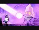 Hollow Knightを原始的実況プレイ part11