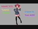 Colorful x Melody - Kasane Teto x Utane Uta UTAU Cover