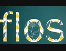 【なぃの】flos【歌ってみた】