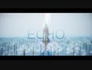 【Fate/MMD】アルジュナオルタでＥＣＨＯ