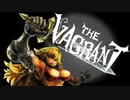 【The Vagrant】ルナティックノーポーション7【ゆっくり実況】