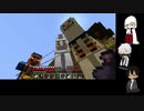 のんびりまったりマイクラ：6