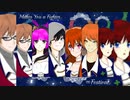 【∞FestivaL企画】 Makes You a Fighter 【６人で歌ってみた】