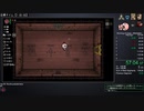 【TS録画】The Binding of Isaac RTA R+ S1 1:28:54 7~9/9キャラ