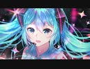 【初音ミク12周年生誕記念！】Never End