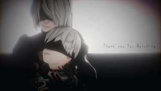 【MMD】アンビリーバーズ【2B 9S】