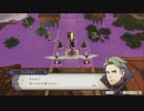【実況】FE風花雪月をちょくちょく進める。part84