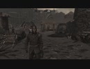 【実況】スカイリム移住計画【Skyrim】第591回