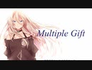 【IA】Multiple Gift 【オリジナル】