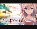 【Alice:DOWN】ソドム・パラノイア/ 鳴花ミコト