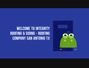 Integrity Roofing Company in San Antonio, TX