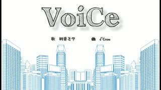 VoiCe / √Crow feat.初音ミク