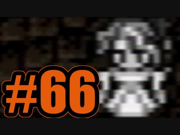 （６６）はじめてのFFⅥ実況 　ーやり残しの回収するわよー