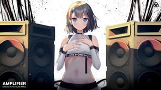 【初音ミク】Amplifier【EDM】