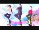 【MMD刀剣乱舞】猛々しい方達で・・『Girls』【三名槍/お着替え有】