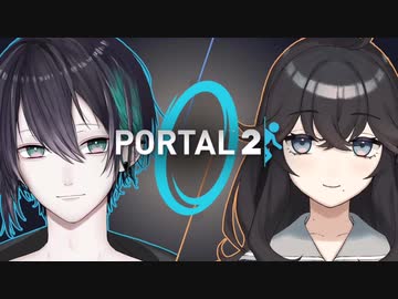 【にじさんじ】AIとハッカー 家庭教師と生徒のてぇてぇやりとり集２【Portal2】