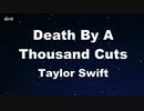 Death By A Thousand Cuts - Taylor Swift Karaoke 【With Guide Melody】