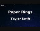 Paper Rings - Taylor Swift Karaoke 【With Guide Melody】