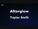 Afterglow - Taylor Swift Karaoke 【With Guide Melody】