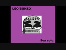 Soy solo- Leo Bonzo.