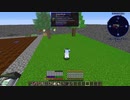 【Minecraft1.12.2】Reぼいちぇびうなめいかーずの日常27