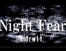 Night Fear/闇音レンリ