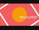 encounter / 初音ミク