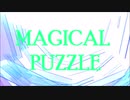 MAGICAL PUZZLE【打ち込みメドレー】