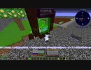 【Minecraft1.12.2】Reぼいちぇびうなめいかーずの日常29