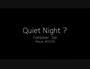 [オリジナル]Quiet Night?