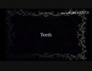 Teeth【歌詞】