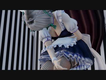 【東方MMD】咲夜さんは命に嫌われている